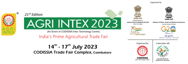 AGRI INTEX 2023 (14th-17th July) Codissia, Coimbatore, India