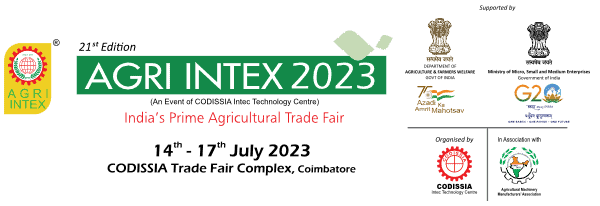 AGRI INTEX 2023 (14th-17th July) Codissia, Coimbatore, India